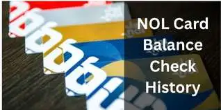 NOL Card Balance Check History